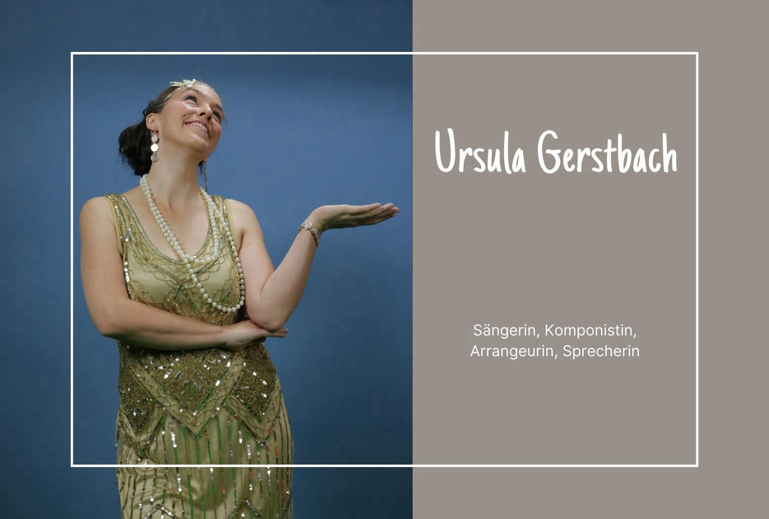 Ursula Gerstbach, Sängerin, Komponistin, Arrangeurin, Sprecherin